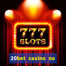 20bet casino no deposit bonus