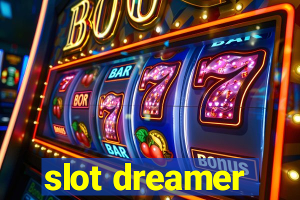 slot dreamer