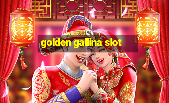 golden gallina slot