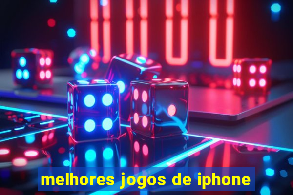 melhores jogos de iphone