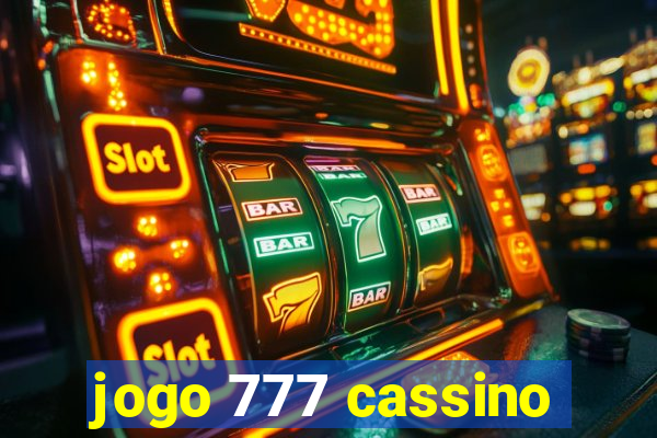 jogo 777 cassino