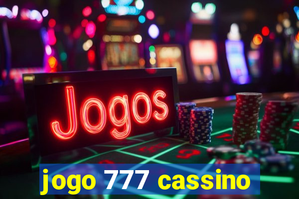 jogo 777 cassino