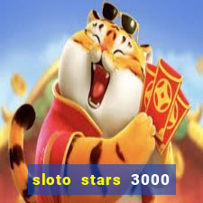 sloto stars 3000 casino games