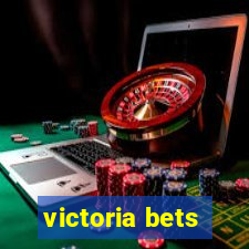 victoria bets