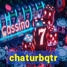 chaturbqtr