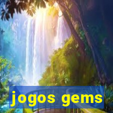 jogos gems