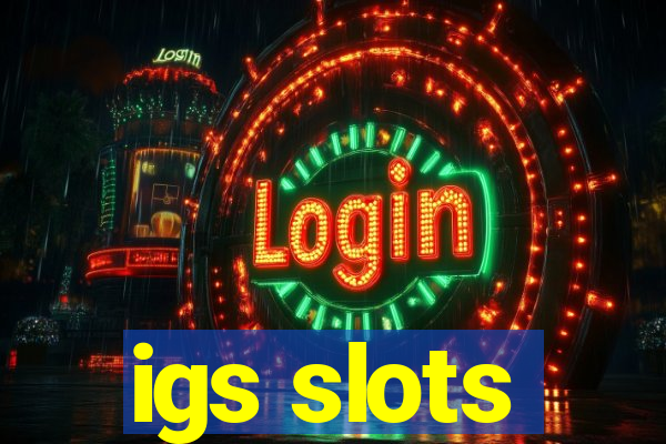 igs slots