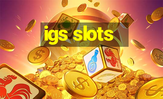 igs slots