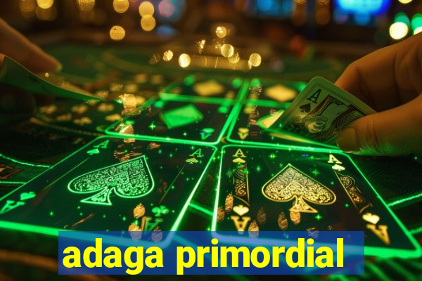 adaga primordial