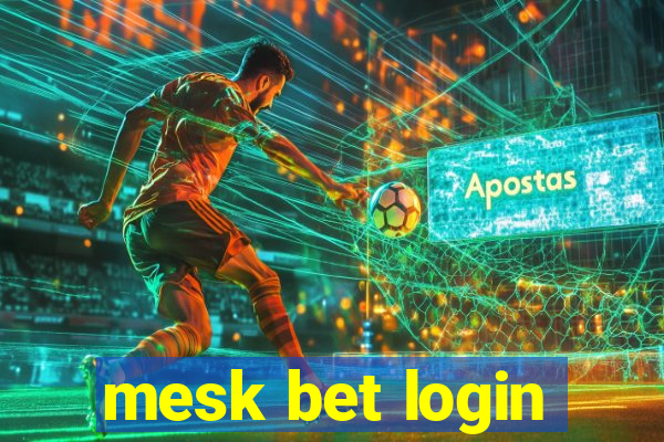 mesk bet login