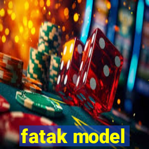 fatak model