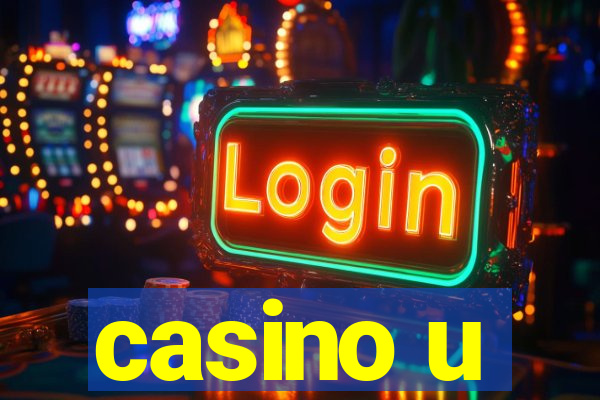 casino u