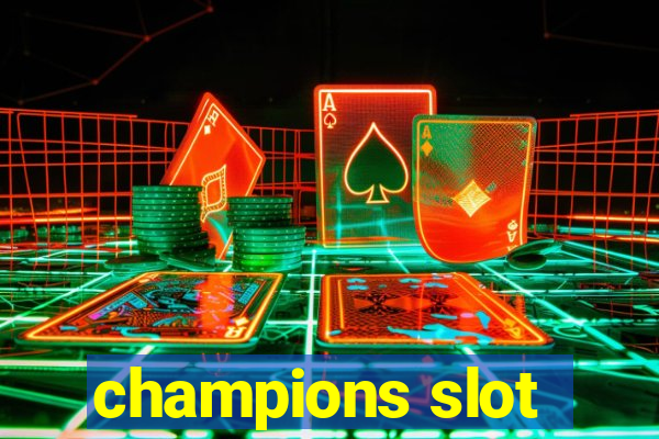 champions slot