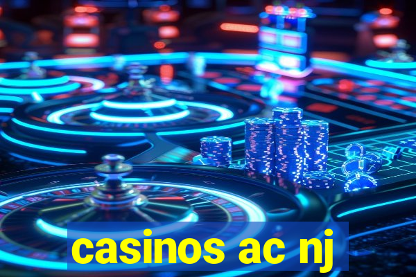 casinos ac nj