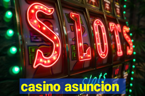 casino asuncion