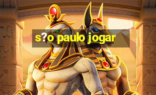 s?o paulo jogar