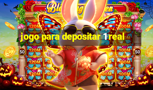 jogo para depositar 1 real