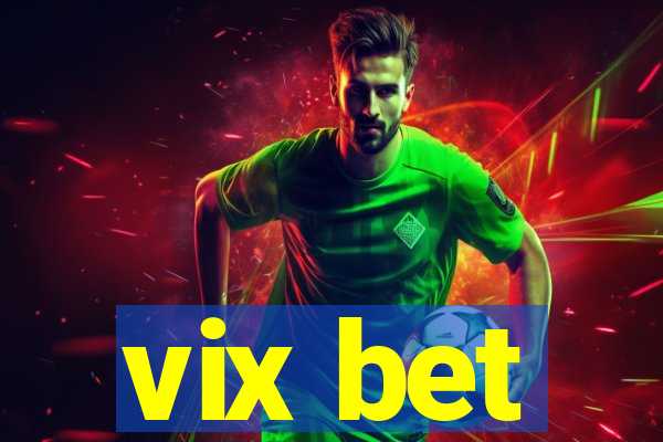 vix bet