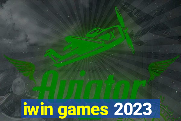 iwin games 2023