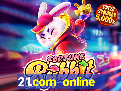 21.com online casino bonus