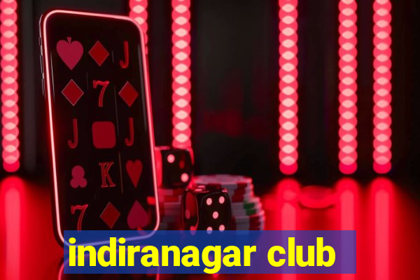 indiranagar club