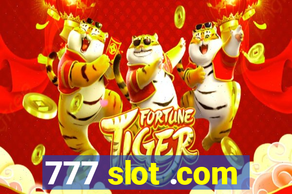 777 slot .com