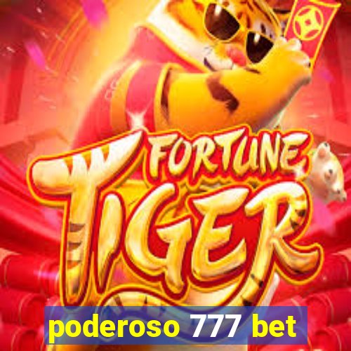 poderoso 777 bet