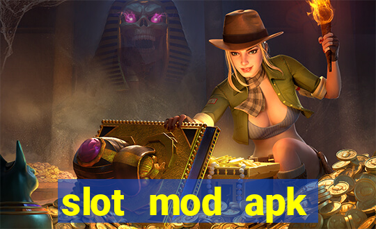 slot mod apk unlimited money