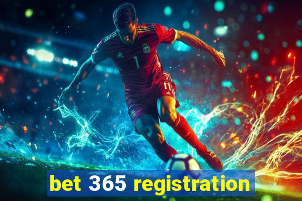 bet 365 registration