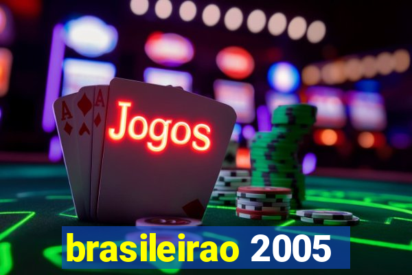 brasileirao 2005