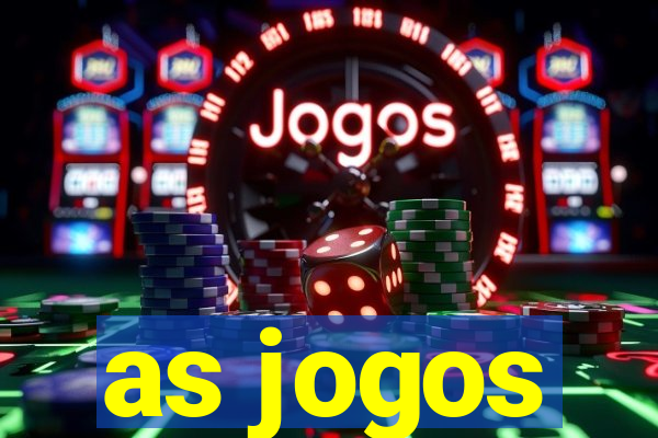 as jogos