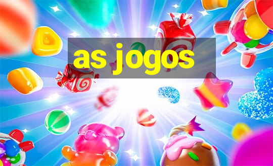 as jogos