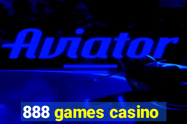 888 games casino