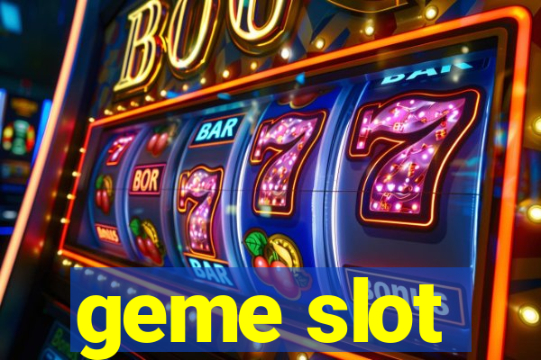 geme slot