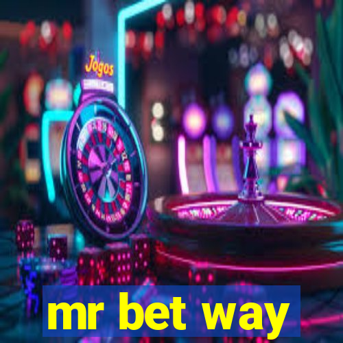 mr bet way