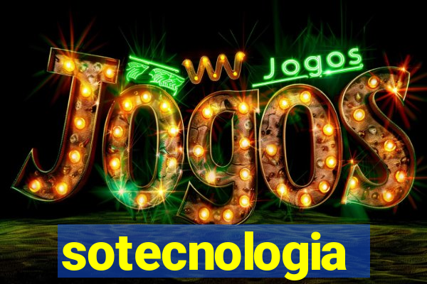 sotecnologia