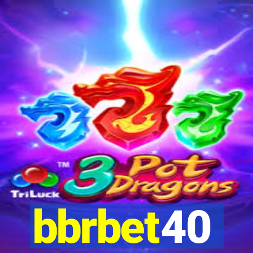 bbrbet40