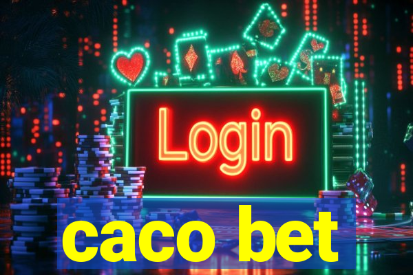 caco bet