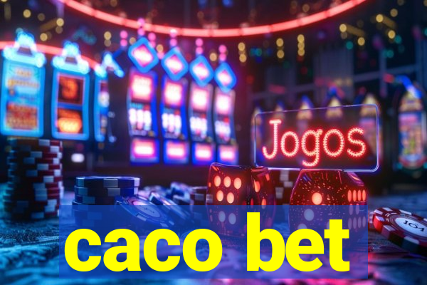 caco bet