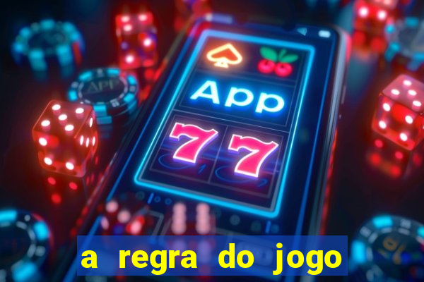 a regra do jogo globo play