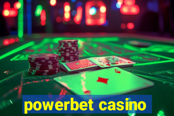 powerbet casino