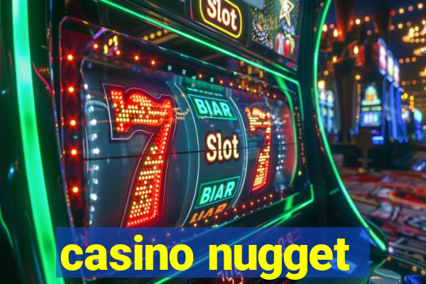 casino nugget