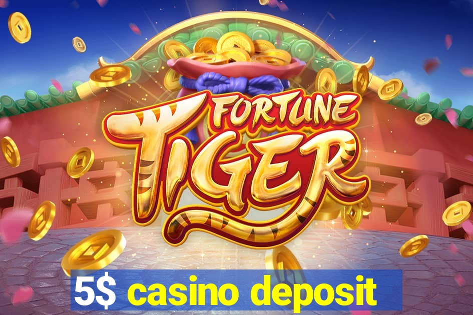 5$ casino deposit