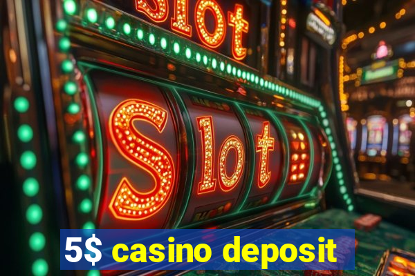 5$ casino deposit