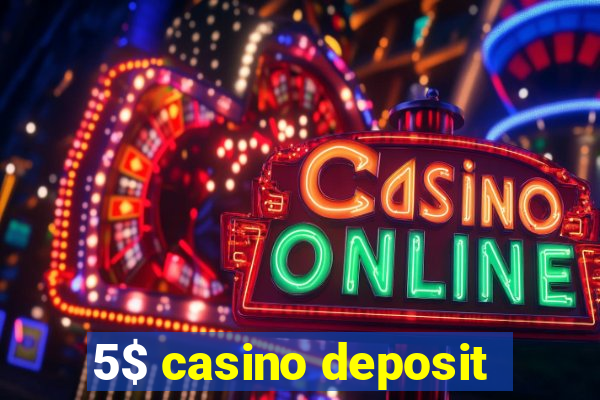 5$ casino deposit