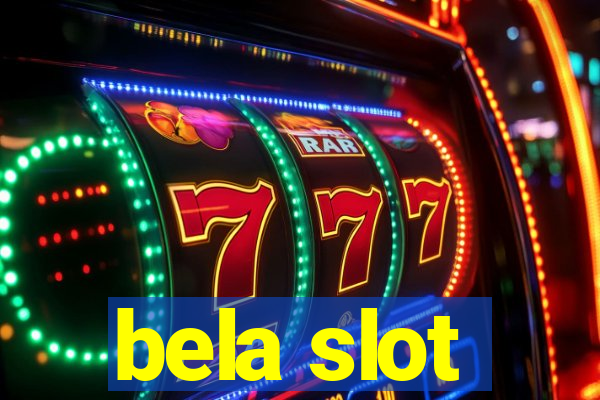 bela slot