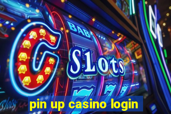 pin up casino login