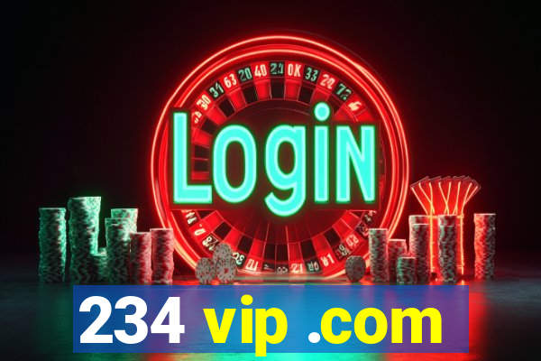 234 vip .com