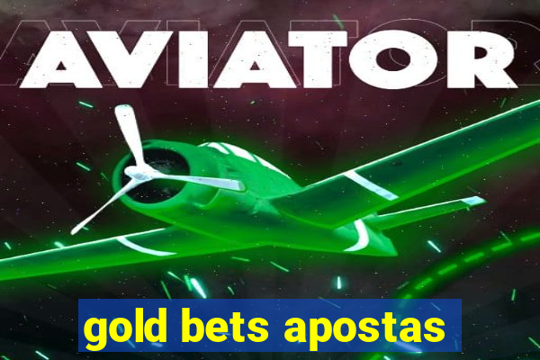 gold bets apostas