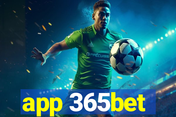 app 365bet